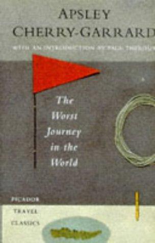 Apsley Cherry-Garrard: The Worst Journey in the World (Hardcover, 1994, Trans-Atlantic Publications)