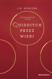 Quidditch przez wieki (Hardcover, Polish language, 2017, Media Rodzina)
