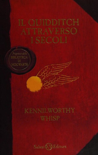 Il quidditch attraverso i secoli (Italian language, 2015, Salani)
