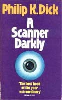 A scanner darkly (Paperback, 1978, Panther)