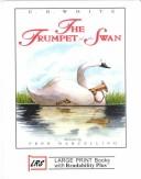 E.B. White: The Trumpet of the Swan (Hardcover, 2002, LRS (Library Reproduction Service))