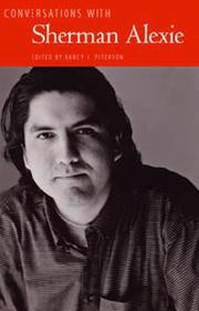 Sherman Alexie: Conversations with Sherman Alexie (2009, University Press of Mississippi)