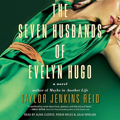 The Seven Husbands of Evelyn Hugo (2019, Simon & Schuster Audio, Simon & Schuster Audio and Blackstone Publishing)