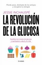 La revolución de la glucosa (Paperback, 2022, Diana Editorial)