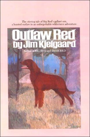 Jim Kjelgaard: Outlaw Red (Hardcover, 1999, Tandem Library)