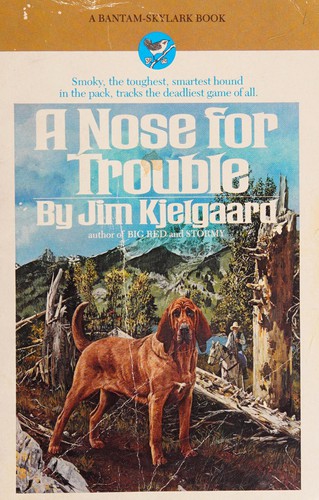 Jim Kjelgaard: Nose for Trouble (Paperback, 1984, Bantam Books)