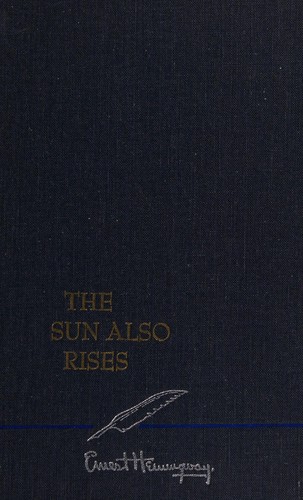 The sun also rises. (1956, Scribner)