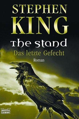 Das letzte Gefecht. The Stand. (Paperback, German language, 2003, Lübbe)