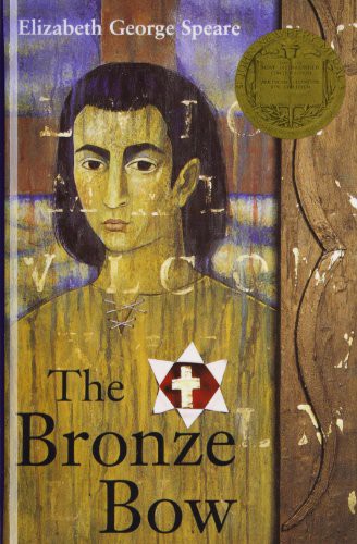 Elizabeth George Speare: Bronze Bow (Hardcover, 2007, Paw Prints 2007-05-15)