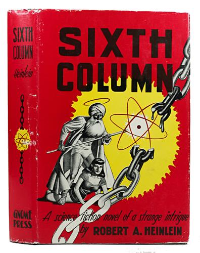 Sixth Column (1949, Gnome Press)