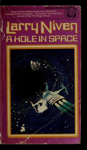 A hole in space (1974, Ballantine Books)
