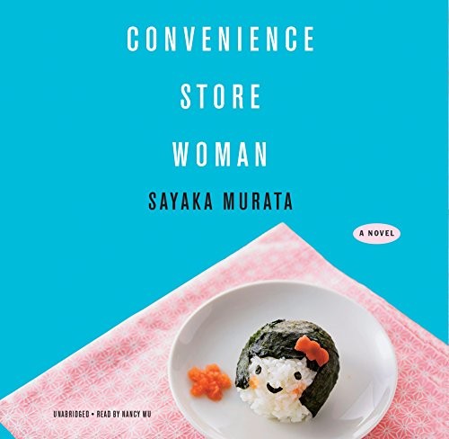 Convenience Store Woman (2018, Blackstone Audio)