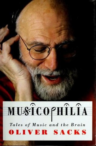 Oliver Sacks: Musicophilia (Hardcover, 2007, Alfred A. Knopf)