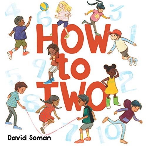 David Soman: How To Two (Hardcover, 2019, Dial Books)