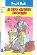 El Gran Gigante Bonachon (Hardcover, Spanish language, 2003, Tandem Library)