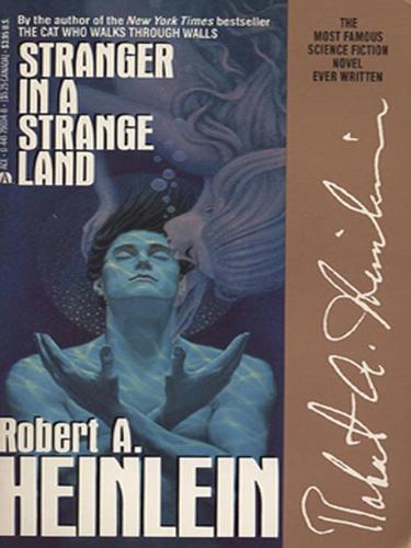Stranger in a Strange Land (EBook, 2008, Penguin Group USA, Inc.)