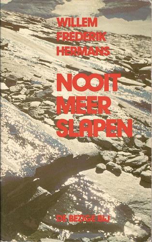 Willem Frederik Hermans: Nooit Meer Slapen (Paperback, Dutch language, 1974, De Bezige Bij)