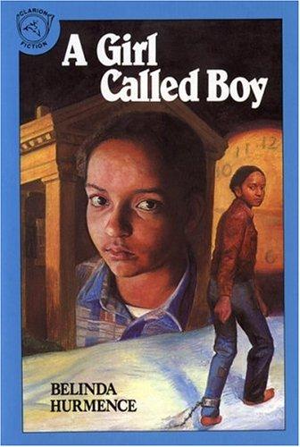 Belinda Hurmence: A girl called Boy (1982, Clarion)