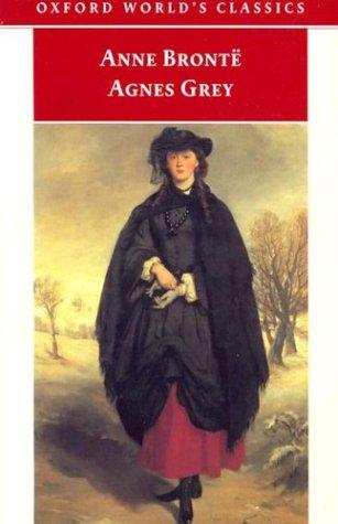 Anne Brontë: Agnes Grey (1998, Oxford University Press, USA)