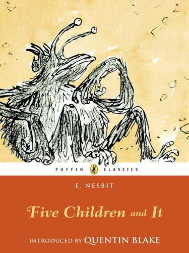 Five Children and It (EBook, 2010, Penguin Group UK)