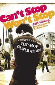 Jeff Chang: Can't Stop Won't Stop (Paperback, 2005, Picador USA)