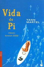 Yann Martel: Vida de Pi (Paperback, Spanish language, 2007, Booket)