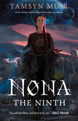 Tamsyn Muir: Nona the Ninth (EBook, 2022, Doherty Associates, LLC, Tom)