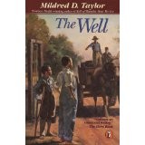 Mildred D. Taylor: The Well (1995, Scholastic)