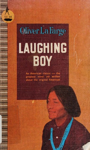 Oliver La Farge: Laughing boy (1957, Houghton Mifflin)