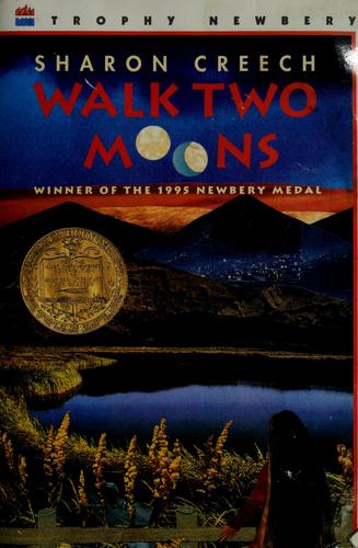 Sharon Creech: Walk two moons (1996, HarperTrophy)