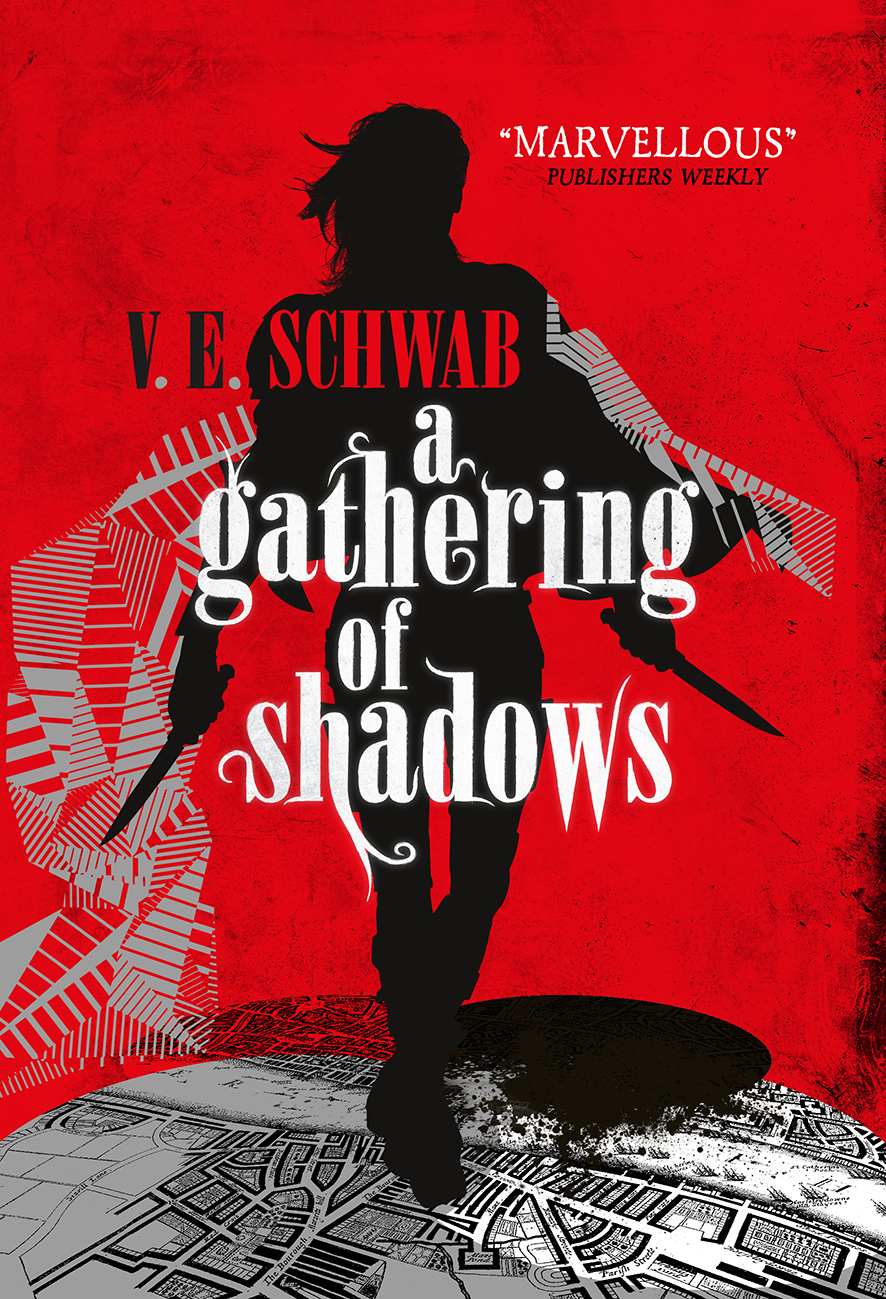V. E. Schwab (Duplicate): Gathering of Shadows (2016, Doherty Associates, LLC, Tom)