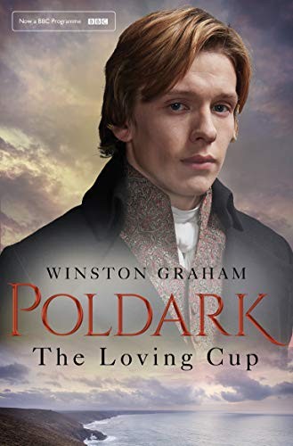 Winston Graham: The Loving Cup (Paperback, 2019, Pan)