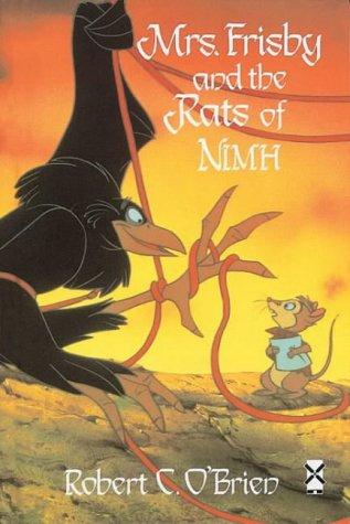 Robert C. O’Brien: Mrs. Frisby and the Rats of NIMH (1975, Heinemann Educational Publishers)