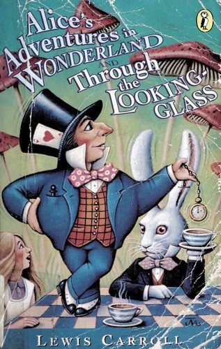 Alice's Adventures in Wonderland and Through the Looking-Glass (Paperback, 1997, Puffin Books)