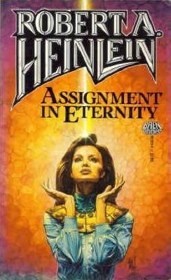 Assignment in Eternity (Paperback, 1987, Baen Books)