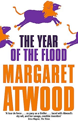 Maddaddam #2: The Year Of The Flood - Little Brown (2013, Virago Press Ltd)