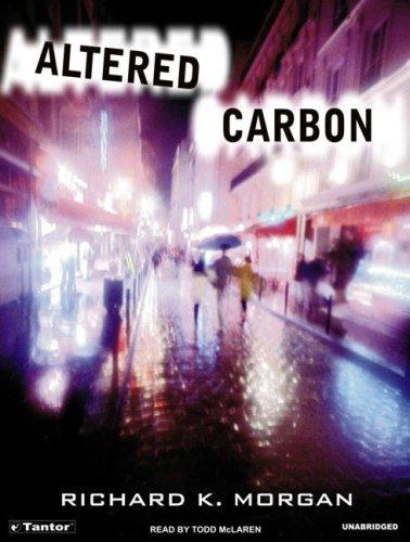 Altered Carbon (Takeshi Kovacs Novels) (Hardcover, 2005, Tantor Media)