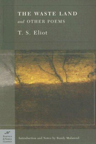 T. S. Eliot: The waste land and other poems (Paperback, 2005, Barnes & Noble Classics)