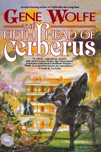 Gene Wolfe, Wolfe: The fifth head of cerberus (1994, ORB)