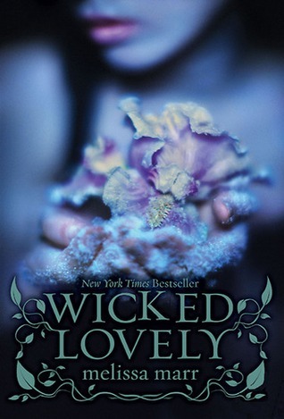 Wicked Lovely (Paperback, 2008, HarperCollins)