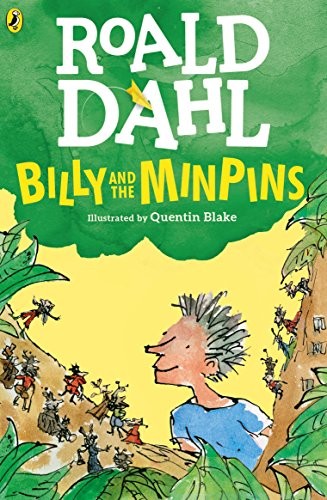 Roald Dahl, Quentin Blake: Billy and the Minpins (Paperback, 2018, Puffin)