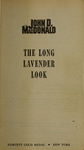 John D. MacDonald: Long Lavender Look (1983, Fawcett)