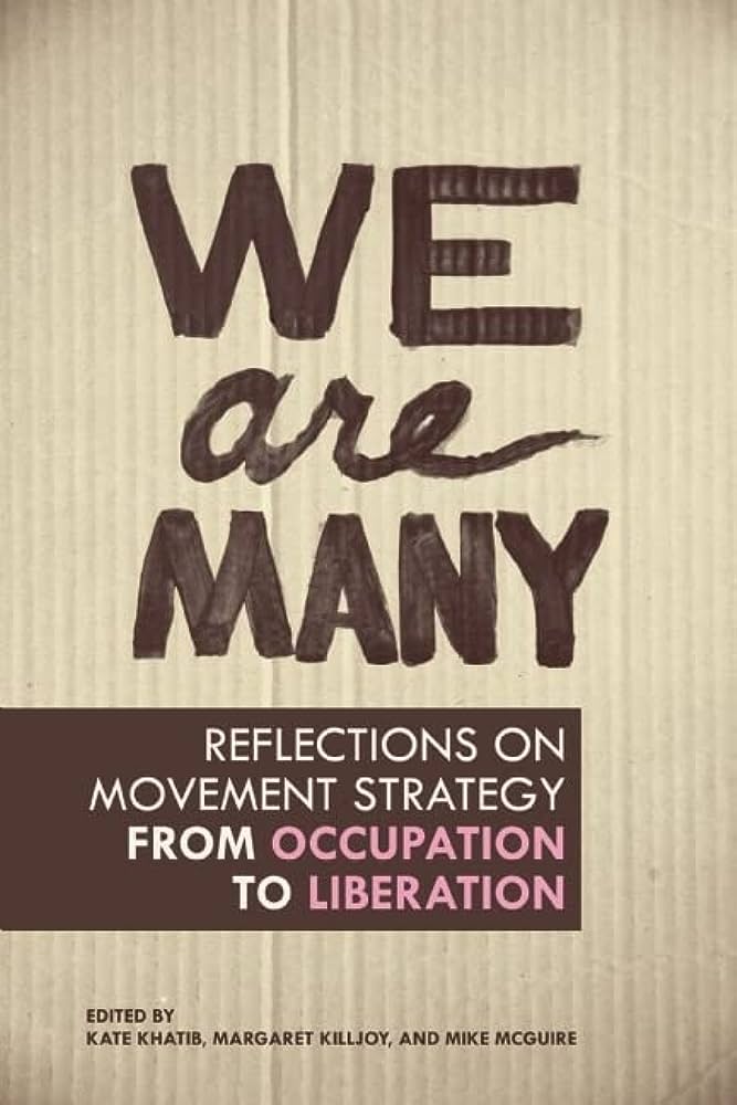 We are many (2012, AK Press)