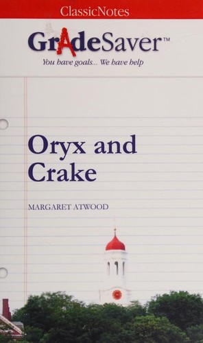 Oryx and Crake (2011, Gradesaver LLC)