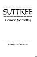 Suttree (1979, Random House)