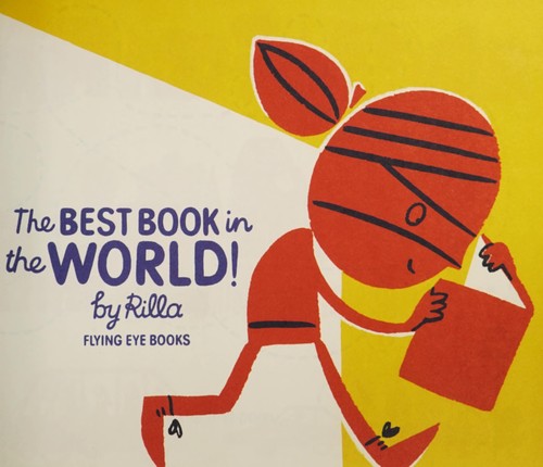 Rilla Alexander: The best book in the world (2014)