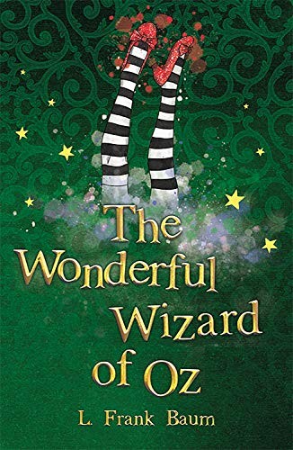 The Wonderful Wizard of Oz (The Wizard of Oz Collection) (2016, Sweet Cherry Publishing)