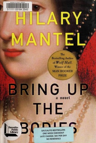 Bring Up the Bodies (Hardcover, 2012, Henry Holt and Co.)