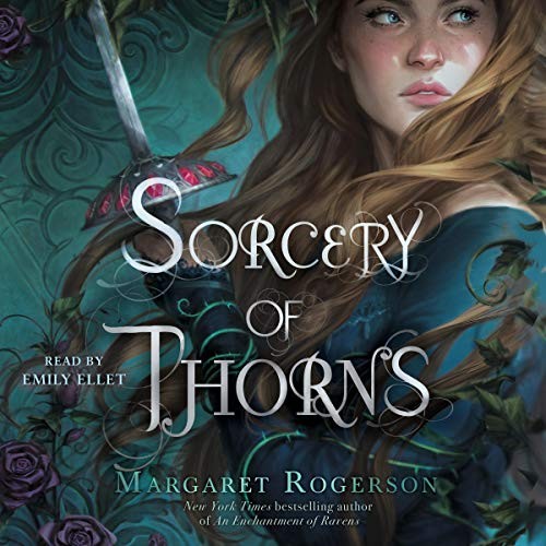 Sorcery of Thorns (AudiobookFormat, 2019, Simon & Schuster Audio and Blackstone Audio)