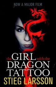 Stieg Larsson: The Girl with the Dragon Tattoo (Paperback, 2010, Maclehose Press)